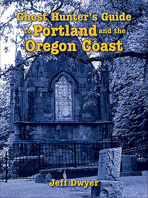 cover image of Ghost Hunter's Guide to Portland and Oregon Coast